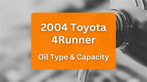 2004 4runner v8 oil capacity|2003